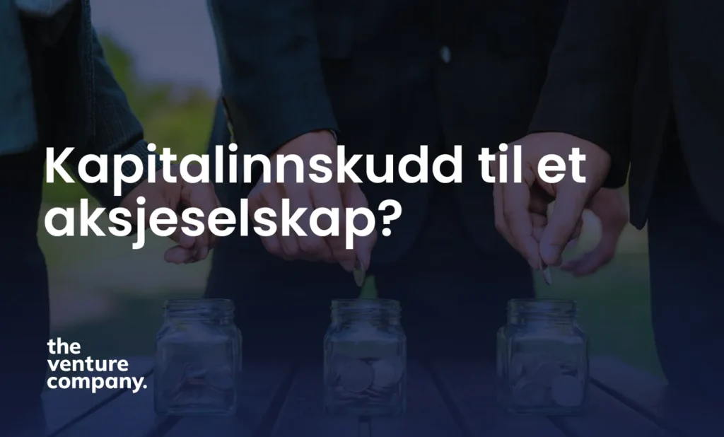 Kapitalinnskudd til et aksjeselskap